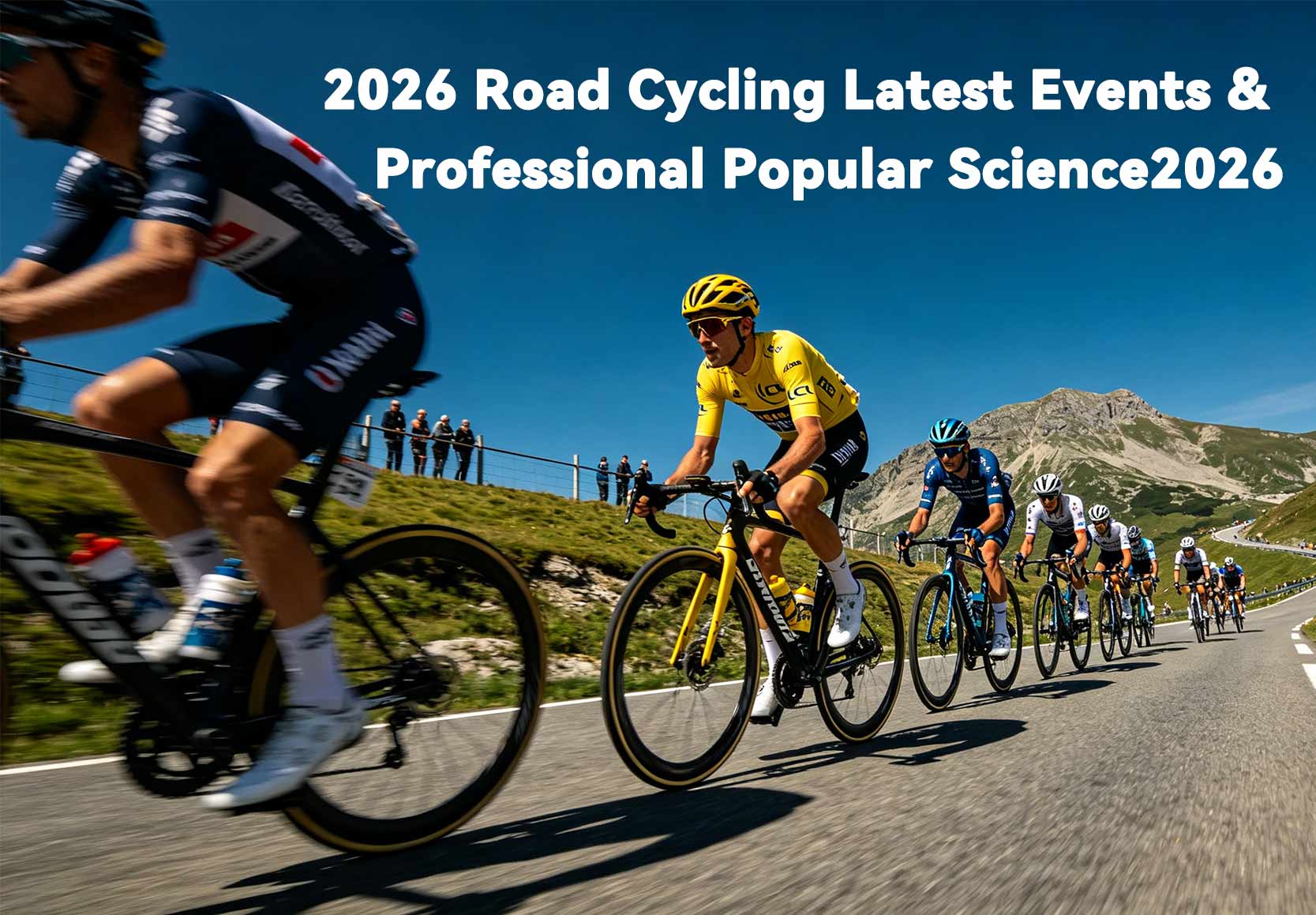 Rennradsport 2026: Aktuelle Events & Professionelle populärwissenschaftliche Artikel 2026